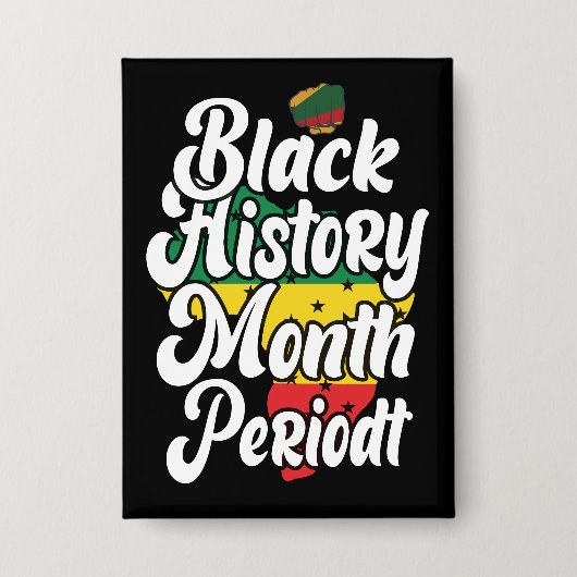 Zwarte geschiedenis maand februari Melanin Sista B Button (Voorkant)