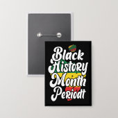 Zwarte geschiedenis maand februari Melanin Sista B Button (Voorkant / Achterkant)