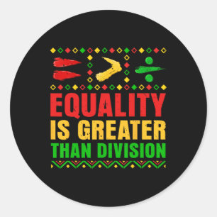 Zwarte Geschiedenis Maand Gelijkheid Is Groter Dan Ronde Sticker