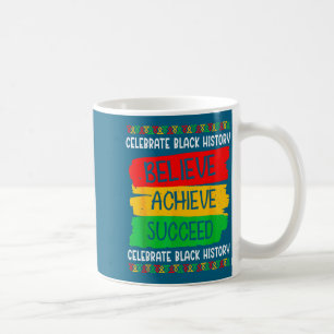 Zwarte Geschiedenis Maand Geloof Bereik Succes Mel Koffiemok