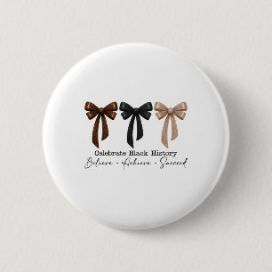 Zwarte Geschiedenis Maand Geloof Bereik Succes Mel Ronde Button 5,7 Cm