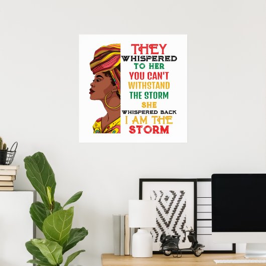Zwarte geschiedenis maand ik ben het Storm sterke  Poster (Thuiskantoor)