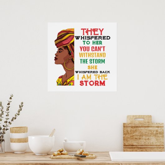 Zwarte geschiedenis maand ik ben het Storm sterke  Poster (Keuken)