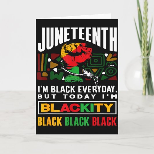 Zwarte Geschiedenis Maand Juneteenth Blackity  Kaart (Voorkant)