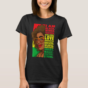 Zwarte geschiedenis Maand leraar vrouw Afrikaanse T-shirt
