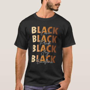 Zwarte geschiedenis Maand Melanin Black Pride Love T-shirt