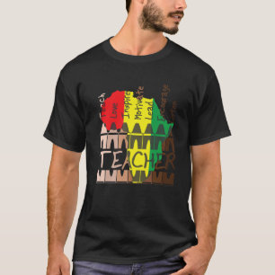 Zwarte geschiedenis Maand Melanin leraar trots Afr T-shirt