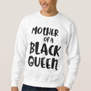 Zwarte geschiedenis Maand moeder koningin Gift Wom Trui