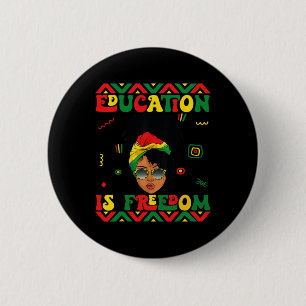 Zwarte Geschiedenis Maand Onderwijs Is Vrijheid Le Ronde Button 5,7 Cm