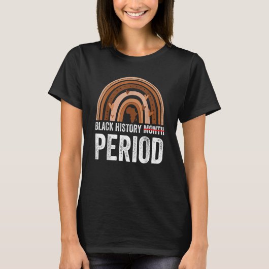 Zwarte geschiedenis Maand Periode Afrikaanse Pride T-shirt (Voorkant)