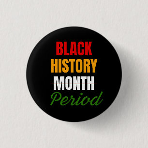 Zwarte Geschiedenis Maand Periode Afro-Amerikaans Ronde Button 3,2 Cm