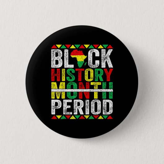 Zwarte Geschiedenis Maand Periode Afro-Amerikaans Ronde Button 5,7 Cm (Voorkant)