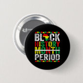 Zwarte Geschiedenis Maand Periode Afro-Amerikaans Ronde Button 5,7 Cm (Voorkant /achterkant)