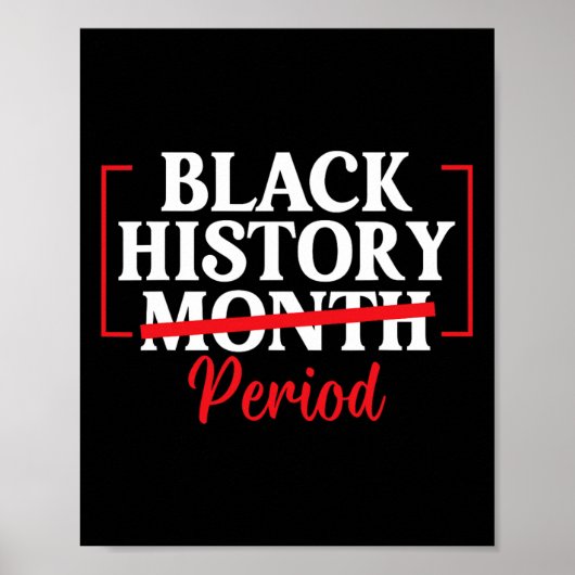 Zwarte Geschiedenis Maand Periode Afro-Amerikaanse Poster (Voorkant)