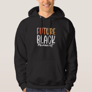 Zwarte Geschiedenis Maand Toekomstige Apothekers A Hoodie