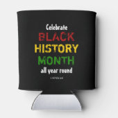 ZWARTE GESCHIEDENIS MAAND vieren het hele jaar doo Blikjeskoeler (Achterkant)