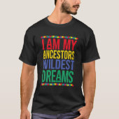 Zwarte geschiedenis Maand Vrouwen Ancestors Wildes T-shirt (Voorkant)