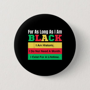 Zwarte Geschiedenis Maand Zolang Ik Zwart Ben Prid Ronde Button 5,7 Cm