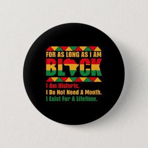 Zwarte Geschiedenis Maand Zolang Ik Zwart Ben Prid Ronde Button 5,7 Cm
