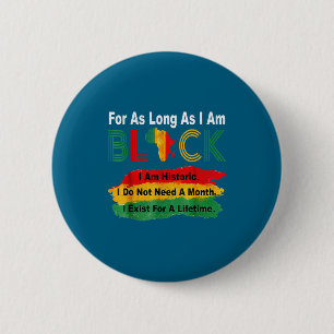 Zwarte geschiedenis maand zolang ik zwarte trots b ronde button 5,7 cm