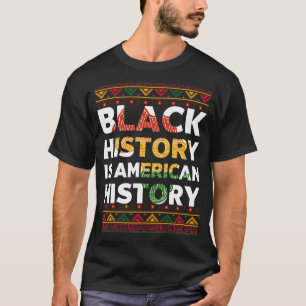 Zwarte geschiedenis maand zwart verhaal is Amerika T-shirt
