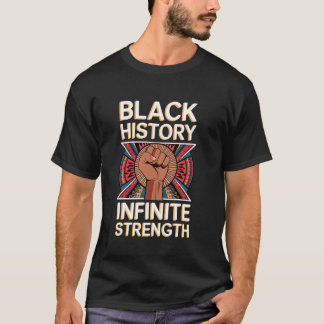 Zwarte Geschiedenis Oneindige Kracht Macht Weersta T-shirt