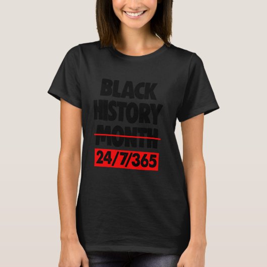Zwarte geschiedenismaand 24 7 t-shirt (Voorkant)
