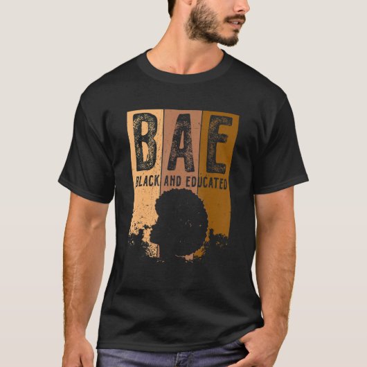Zwarte geschiedenismaand BAE Black en opgeleide me T-shirt (Voorkant)
