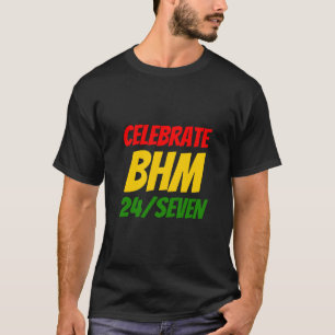 Zwarte geschiedenismaand CELEBRATE BHM 24/SEVEN T-shirt