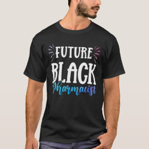 Zwarte geschiedenismaand Toekomstige apothekers Af T-shirt