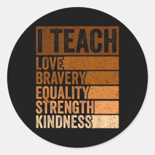 Zwarte-geschiedenismaand vieren I Teach Black Hist Ronde Sticker