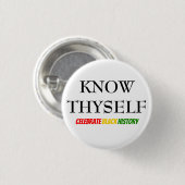 Zwarte geschiedenismaand WEET ZELF Motivatie BHM Ronde Button 3,2 Cm (Voorkant /achterkant)