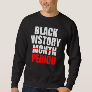 Zwarte geschiedenisperiode Pride African American Trui
