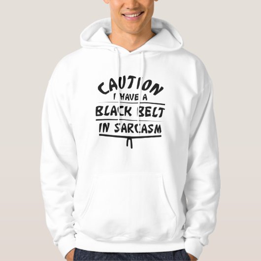 Zwarte gordel in Sarcasm Hoodie (Voorkant)