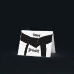 Zwarte gordel rond martial Arts Birthday Kaart<br><div class="desc">Zeg Happy Birthday tegen je zwarte gordel met deze unieke kaart. Pas het aan met een optioneel persoonlijk bericht binnenin. Geschikt voor karate,  taekwondo,  kung fu of judo martiale artiesten. Afbeelding is een digitaal verbeterde foto van een zwarte gordel van de vechtsport.</div>