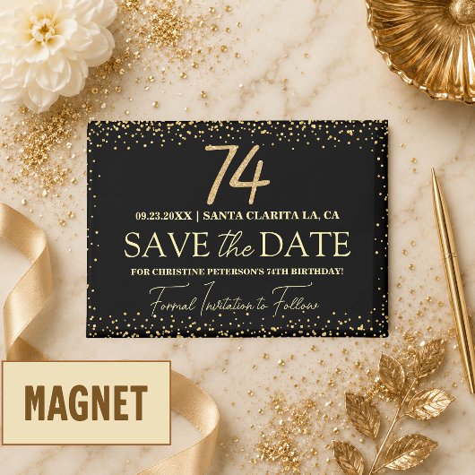 Zwarte Gouden Glitters 74e Verjaardag Save the Dat Magneet