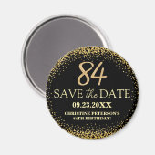 Zwarte Gouden Glitters 84e Verjaardag Save the Dat Magneet (Voorkant / Achterkant)