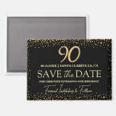Zwarte Gouden Glitters 90e Verjaardag Save the Dat Magneet (Voorkant / Achterkant)