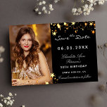 Zwarte gouden sterren save the date<br><div class="desc">Een foto sparen de datum voor een 30e (of om het even welke leeftijd) verjaardag Voorzijde: Voeg een verticale groottefoto toe. Een klassieke zwarte achtergrondkleur,  versierd met faux gouden sterren. Pas een naam en details aan en voeg deze toe. Witte letters. Voor hem en haar.</div>