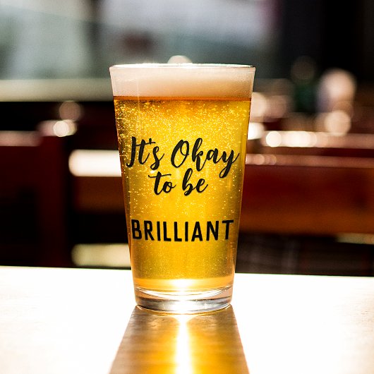 Zwarte 'Het is oké om briljant te zijn' quote teks Glas