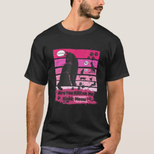 Zwarte Kat Bedoel Je Mij Nu Echt Met Katje T-shirt