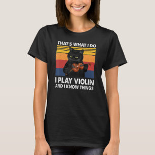 Zwarte Kat Dat Is Wat Ik Doe Ik Speel Viool En Ik T-shirt
