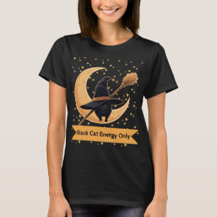Zwarte Kat Energie Only Hekserige Kattendesign T-shirt