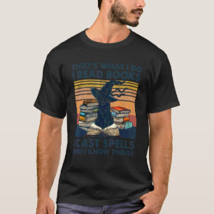 Zwarte Kat Heks Hekserij Dat is wat ik doe Ik Le T-shirt