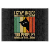 Zwarte kat Ik blijf binnen omdat het te veel mense Snijplank (Voorkant)