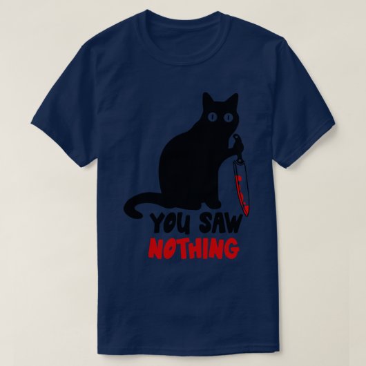 Zwarte kat, je hebt niets gezien t-shirt (Design voorkant)