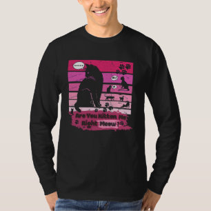 Zwarte kat, je laat me gewoon op de juiste weg. t-shirt
