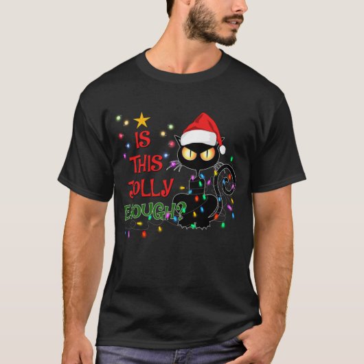 Zwarte kat kerstboom licht is dit vrolijk genoeg t-shirt (Voorkant)