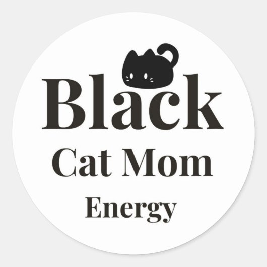 Zwarte Kat Moeder Energie Sticker – Cute Kat Liefh (Voorkant)