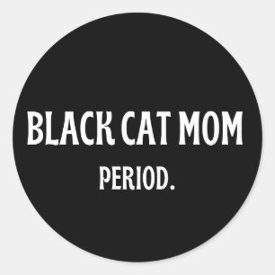 Zwarte Kat Moeder Periode Zwarte Vinyl Kat Liefheb Ronde Sticker
